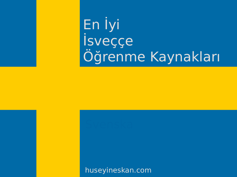 En İyi İsveççe Öğrenme Kaynakları