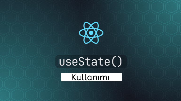 React useState Kullanımı