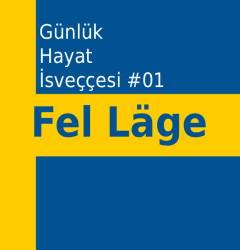 Günlük Hayat İsveççesi #01